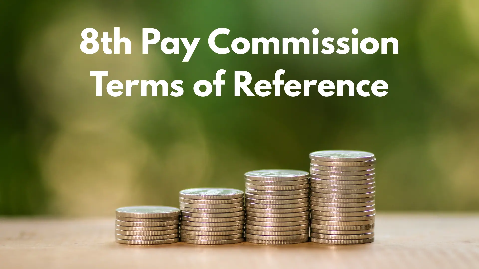 8th Pay Commission Terms of Reference